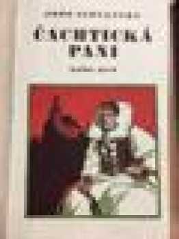 Jozef Nižnánsky: Čachtická pani