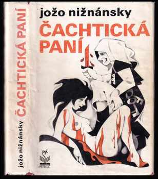 Jozef Nižnánsky: Čachtická paní