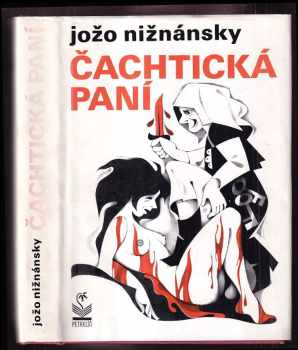 Čachtická paní - Jozef Nižnánsky (1991, Petrklíč ve spolupráci s nakladatelstvím NIKY) - ID: 493040