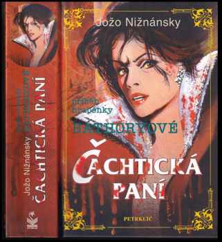 Jozef Nižnánsky: Čachtická paní