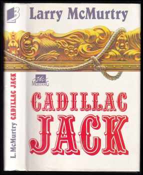 Larry McMurtry: Cadillac Jack
