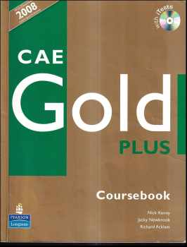 New First Certificate Gold : Coursebook - Richard Acklam, Jacky Newbrook, Judith Wilson (2007, Pearson Education Limited) - ID: 2127597