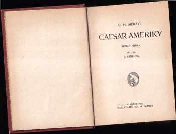 Karóly Horwath Méray: Caesar Ameriky : román zítřka