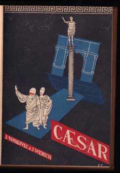 Jiří Voskovec: Caesar - antická feerie o 11 obrazech + Robin Zbojník - pohádka o 10 obrazech