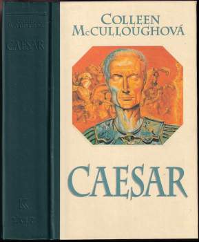 Caesar : leťte, kostky! - Colleen McCullough (1999, Ikar) - ID: 767718