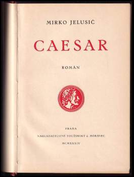 Mirko Jelusich: Caesar