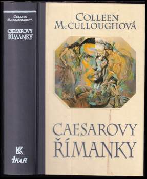 Colleen McCullough: Caesarovy Římanky