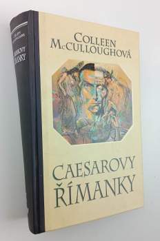 Colleen McCullough: Caesarovy Římanky