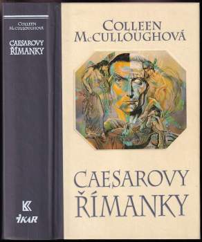 Colleen McCullough: Caesarovy Římanky