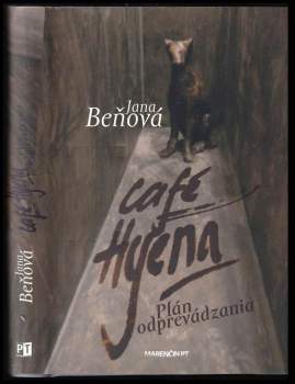 Café Hyena (Plán odprevádzania)