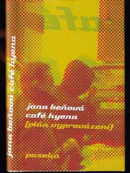 Jana Beňová: Café Hyena