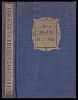 Johannes von Guenther: Cagliostro
