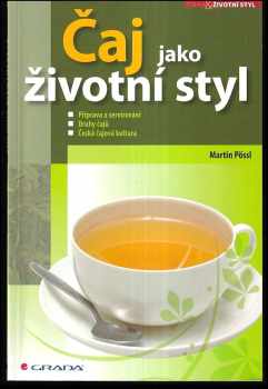 Čaj jako životní styl