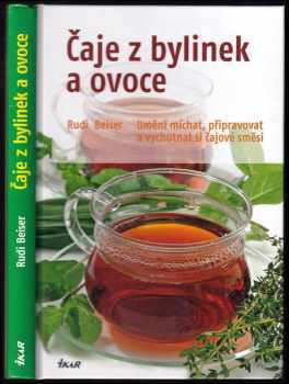 Čaje z bylinek a ovoce