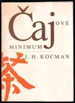 Jiří H Kocman: Čajové minimum