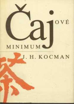 Jiří H Kocman: Čajové minimum