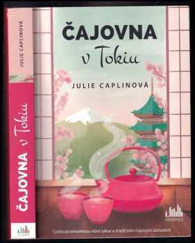 Julie Caplin: Čajovna v Tokiu