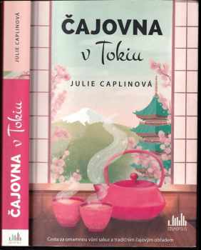 Julie Caplin: Čajovna v Tokiu
