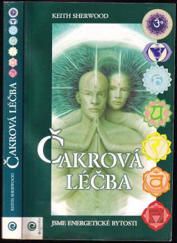 Keith Sherwood: Čakrová léčba