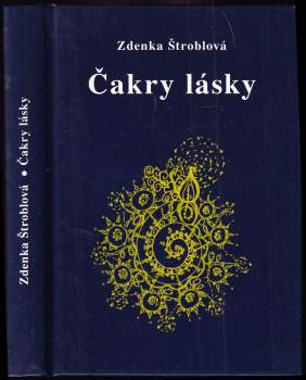 Zdenka Štroblová: Čakry lásky