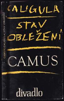 Albert Camus: Caligula ; Stav obležení