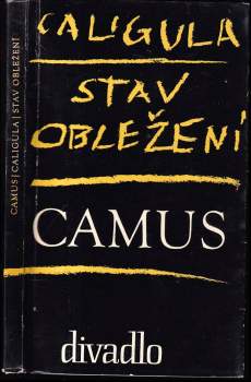 Albert Camus: Caligula ; Stav obležení