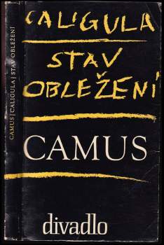Albert Camus: Caligula ; Stav obležení