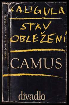 Albert Camus: Caligula ; Stav obležení