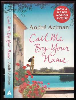André Aciman: Call me by your name