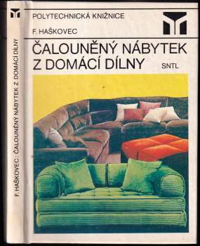 František Haškovec: Čalouněný nábytek z domácí dílny