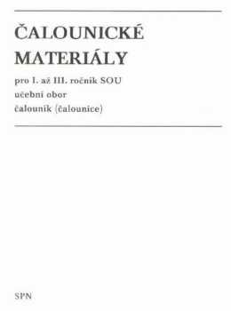 Čalounické materiály pro 1. až 3. ročník SOU