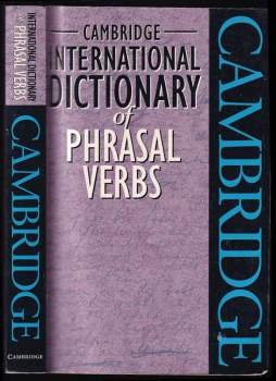 Cambridge international dictionary of phrasal verbs