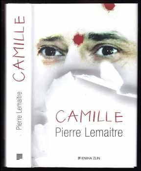 Camille - Pierre Lemaitre (2015, Kniha Zlín) - ID: 406128