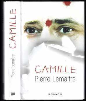 Camille - Pierre Lemaitre (2015, Kniha Zlín) - ID: 426169