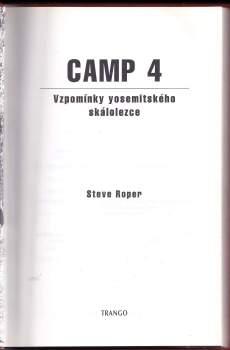 Steven D Roper: Camp 4