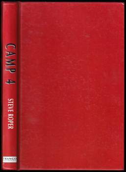 Steven D Roper: Camp 4