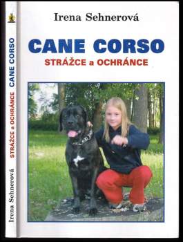 Irena Sehnerová: Cane corso