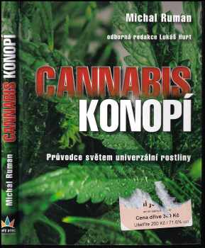 Michal Ruman: Cannabis konopí: průvodce světem univerzální rostliny
