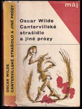 Oscar Wilde: Cantervillské strašidlo a jiné prózy - obsahuje Dorian Gray