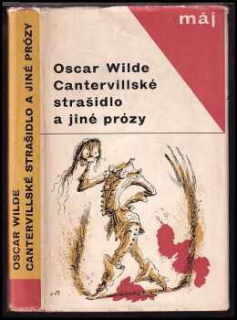 Oscar Wilde: Cantervillské strašidlo a jiné prózy