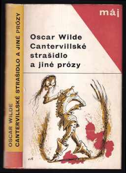 Oscar Wilde: Cantervillské strašidlo a jiné prózy