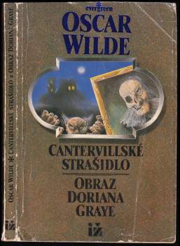 Oscar Wilde: Cantervillské strašidlo ; Obraz Doriana Graye