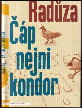 Radůza: Čáp nejni kondor