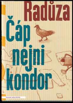 Radůza: Čáp nejni kondor