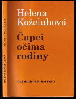 Helena Koželuhová: Čapci očima rodiny