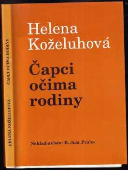 Helena Koželuhová: Čapci očima rodiny