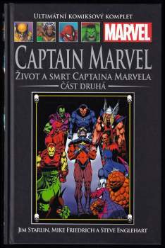 Jim Starlin: Captain Marvel - Život a smrt kapitána Marvela - Kniha první a druhá - Ultimátní komiksový komplet 108 a 109