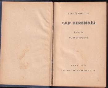 Sergej Rudol'fovič Minclov: Car Berenděj
