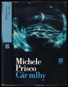 Michele Prisco: Cár mlhy