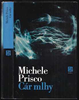 Cár mlhy - Michele Prisco (1984, Práce) - ID: 473321